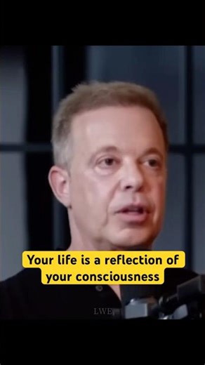 Your life is a reflection of your consciousness #joedispenza #lifechanging