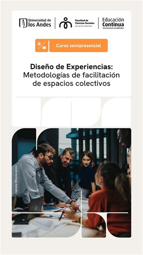 Facultad de Ciencias Sociales | Uniandes on Instagram: "🚀 Convierte tus reuniones en experiencias memorables. Aprende a diseñar y facilitar espacios colectivos que inspiran, conectan y generan resultados reales. 💡 En este curso descubrirás una caja de herramientas prácticas con metodologías como Design Thinking, Triggers, SIT y Lego®️ Serious Play®️, para transformar la colaboración en innovación. 👥 Ideal para líderes, equipos de innovación, formadores y agentes de cambio. 👉 Inscríbete, link