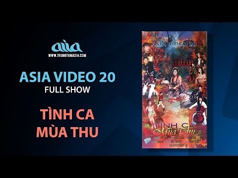 ASIA 20: Tình Ca Mùa Thu (1998) | FULL SHOW