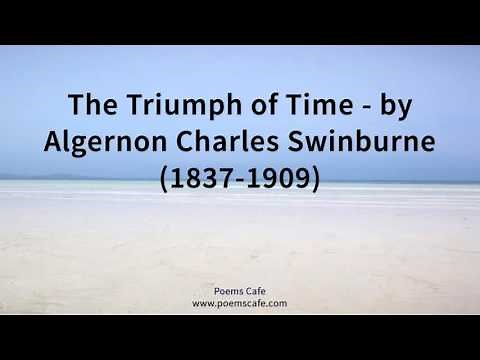 The Triumph of Time by Algernon Charles Swinburne