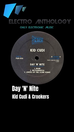 2008 Kid Cudi & Crookers Day 'N' Nite Remix