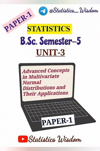B.Sc. Semester -5 | Unit-3 [Paper-1] | Multivariate Normal Distribution... #statistics #notes