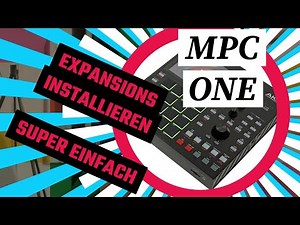 MPC ONE TUTORIAL #6 ★ EXPANSIONS RICHTIG INSTALLIEREN [Fellpower/Musik/Deutsch/4K/60FPS]