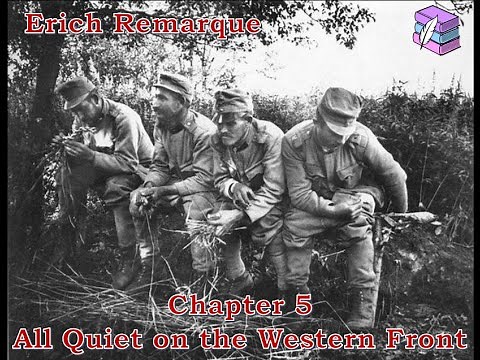 All Quiet on the Western Front - Erich Remarque: Chapter 5