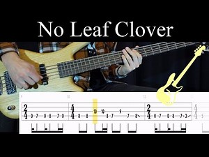 No Leaf Clover (Metallica) - (BASS ONLY) Bass Cover (With Tabs)