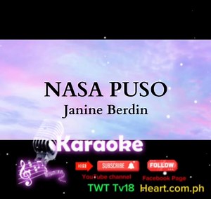 11K views · 73 reactions | Nasa Puso - Lyrics Janine Berdin #music #lyrics #Karaoke #highlights #amazingvideo #wonderful #musically #Amazing #songs #StarsEverywhere | Heart.com.ph | Facebook
