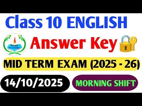 Class 10 English answer key 2025-26(Morning shift)English paper solution 2025/midterm exam2025