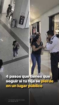 4 steps you need to follow if your daughter gets lost in a public place