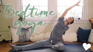 Yoga For Bedtime | Yoga With Adriene