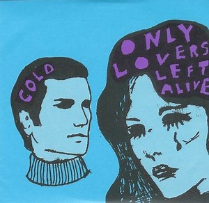 Only Lovers Left Alive - Cold