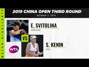 Elina Svitolina vs. Sofia Kenin | 2019 China Open Third Round | WTA Highlights
