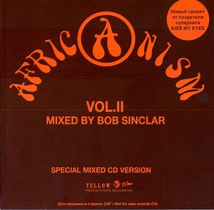 Bob Sinclar - Africanism Vol.II