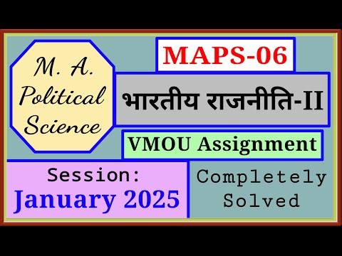 VMOU MAPS 06 Assignment 2025 January 2025 VMOU MA Political Science Final Year Solved Assignment2025