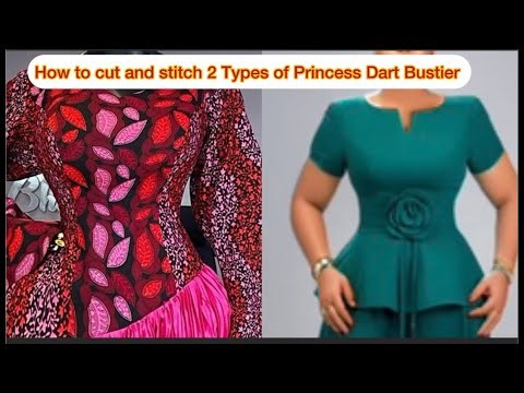 How to Cut and Stitch two types of Princess Dart Bustier