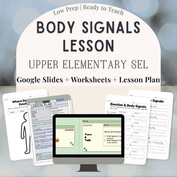 Body Signals SEL Lesson | Emotional Regulation | Upper Elementary Slides   Wksts