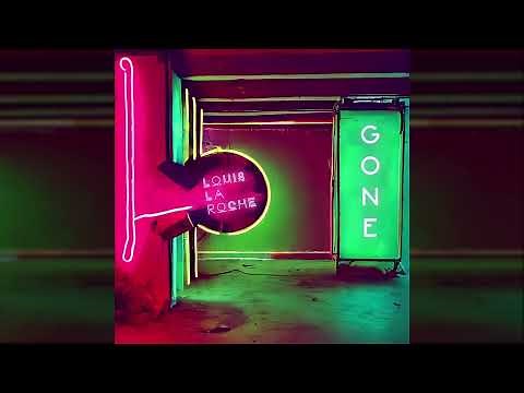 Louis La Roche - Gone (Official Audio)