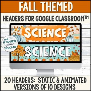 Google Classroom™ Headers for Science / Fall-Themed