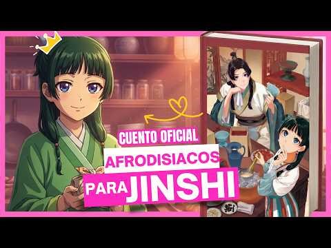 Maomao Makes Aphrodisiacs for Jinshi ❤️‍🔥Official Side Story from The Apothecary Diaries