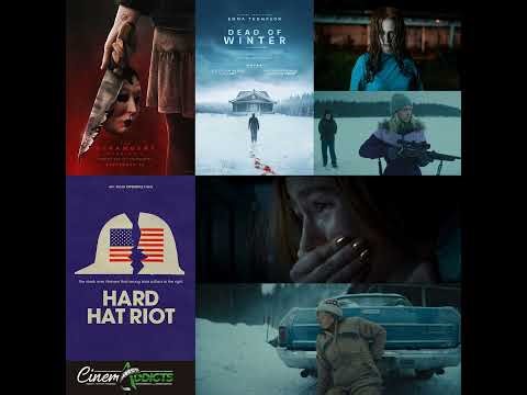 CinemAddicts 313: The Strangers: Chapter 2, Dead of Winter, Hard Hat Riot, Alien: Earth