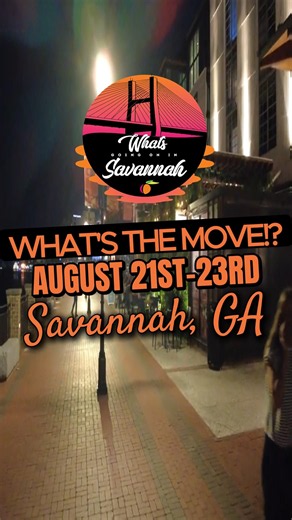 40+ Things To Do In Savannah GA This Weekend | August 21–23, 2026
