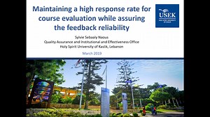 2019-03-13-Maintaining a High Response Rate for Course Evaluation While Assuring the Feedback Reliability: The Case of USEK