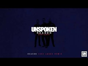Unspoken -"Reason" [DUMB ASTRONAUT Remix] (Official Audio Video)
