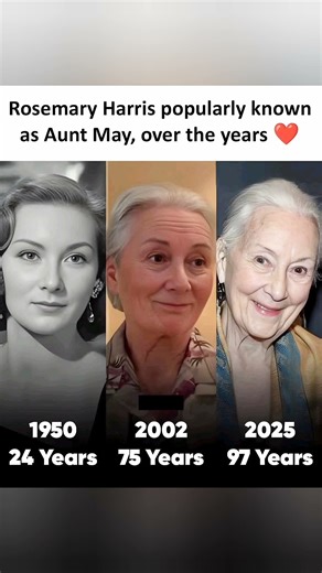 🕷️AUNT MAY ACTRESS ROSEMARY HARRIS–AGING LIKE FINE WINE FROM 1927 TO 2025!👵98 Years of Grace! #viral