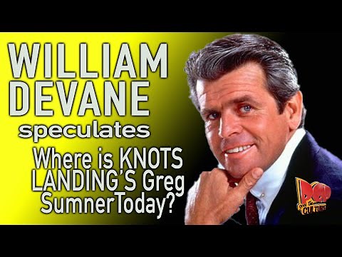 William Devane Knot's Landing Where is Greg Sumner Now?