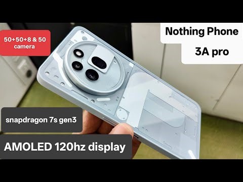 Nothing phone 3A pro (50+50+8 & 50MP) snapdragon 7s gen3, 120hz AMOLED #bengalpro ‪@probengal‬