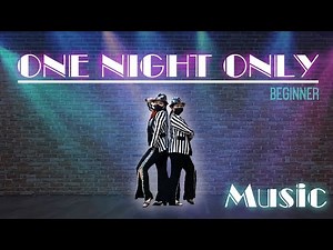 One Night Only - Line Dance Music