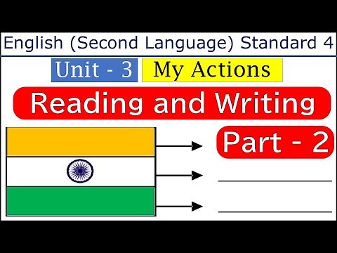 Std 4 English Unit 3 My Actions Part 2 Reading and Writing