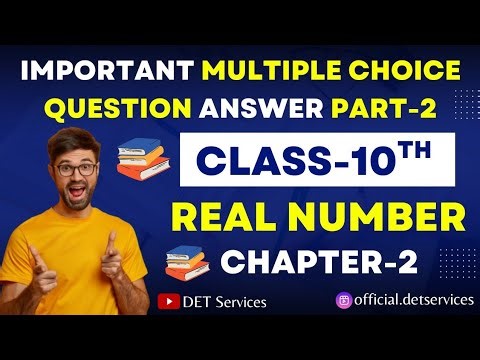 Class 10th Chapter-1 Math Important MCQ Part-2 in 2025 | Latest NCERT MCQs Real Number Part-2 2025