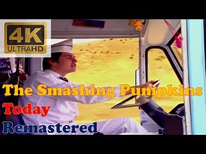THE SMASHING PUMPKINS - TODAY (Remastered Audio) [4K Video]