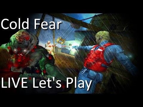 Cold Fear LIVE | Old-School Survival Horror #2 [Archive]