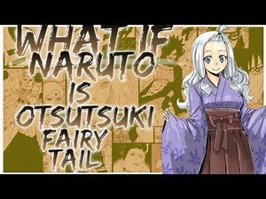 what if Naruto is Otsutsuki Fairy Tail