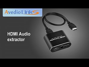 Avedio Links│HDMI Audio extractor