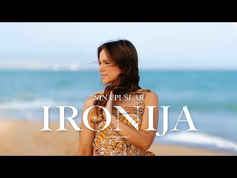 Nina Pušlar - Ironija (official video)