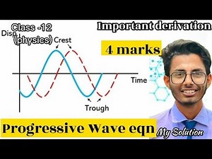 Progressive Wave equation class 12 physics || For 4 marks ‪@PhysicsWallah‬