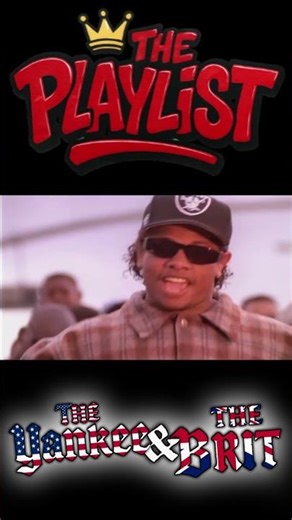 The Playlist - "Real MothaPhuckkin G's" (Eazy E)