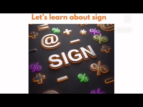 Let’s learn about sign