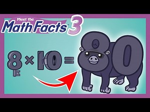 Meet the Math Facts Multiplication & Division - 8 x 10 = 80 | Preschool Prep Company - Videos For Kids