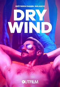Dry Wind | Film | 2020