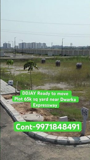 DDJAY Plot ready To Move In 65K sq yard Near Dwarka expressway