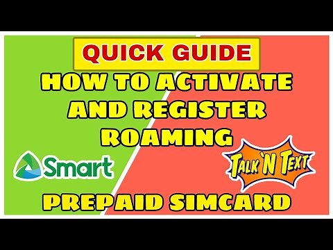 BUHAY OFW HOW TO ACTIVATE AND REGISTER IN ROAMING ON SMART AND TALK AND TEXT PREPAID SIMCARD