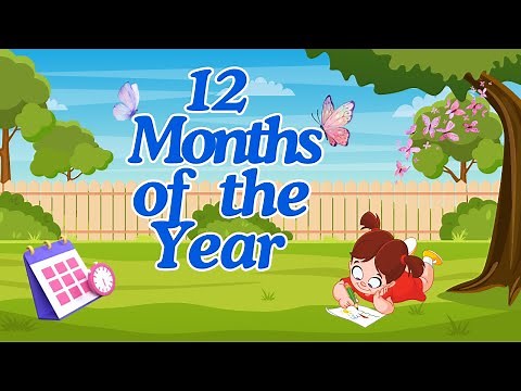 "Learn the 12 Months of the Year | Months Name for Kids | Educational Video for Toddlers"