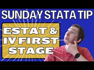 Easily Report IV First Stage F Stat using Estat | Sunday Stata Tips