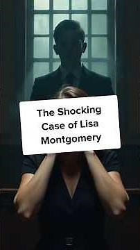 The Shocking Case of Lisa Montgomery