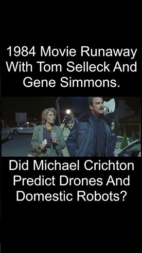 Runaway Is A Michael Crichton 1984 Science Fiction Movie Starring Tom Selleck And Gene Simmons.