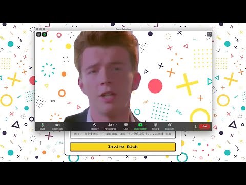 Rickroll your Zooms