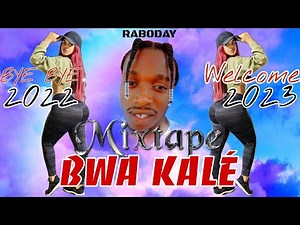 MIXTAPE BWA KALÉ RABODAY 2022 -2023 VOL #mixtape #raboday #2022 #2023 #dj
